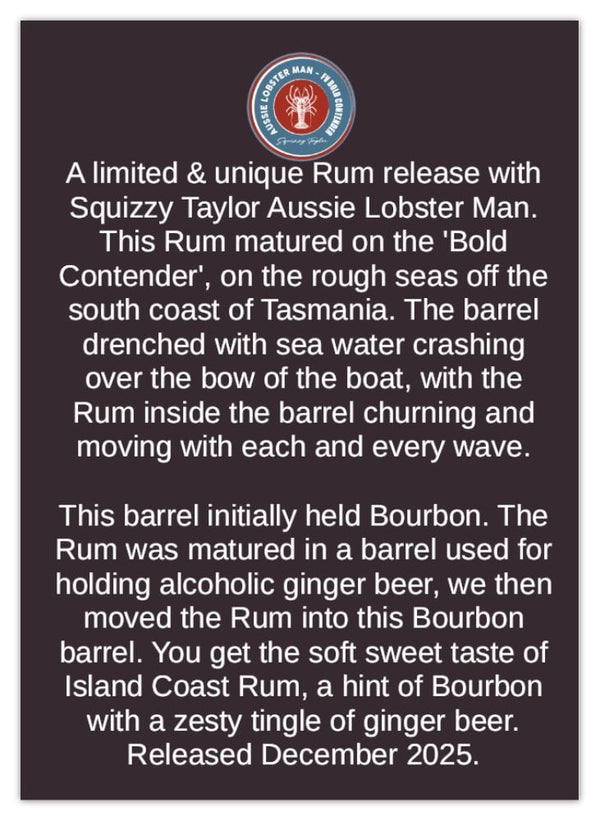 Squizzy Taylor Aussie Lobster Man Ginger Rum